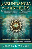 ABUNDANCIA DE LOS ÁNGELES - BELINDA J. WOMACK